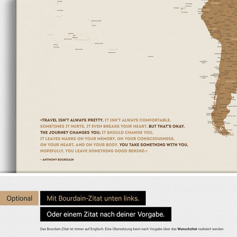 Customizable world map with Antarctica in bronze with a quote from Anthony Bourdain