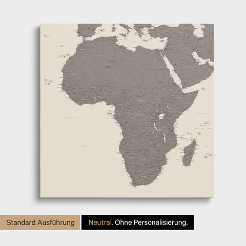 Neutrale und schlichte Ausführung einer Afrika-Karte als Pinn-Leinwand in Warmgray (Braun-Grau) ohne Personalisierung