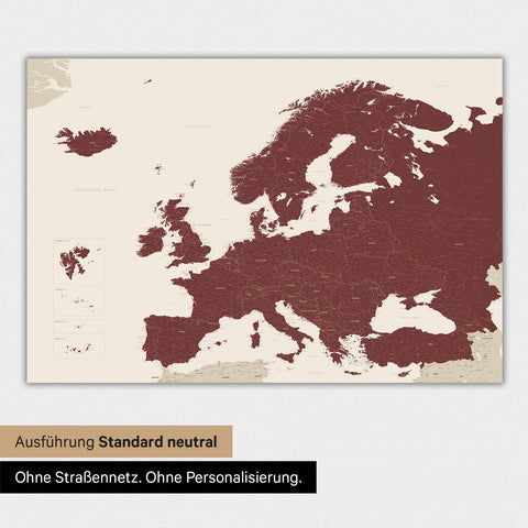 Neutrale Ausführung einer Landkarte von Europa als Poster in der Farbe Bordeaux Rot