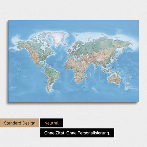 Neutrale und schlichte Ausführung einer physischen Weltkarte als Pinn-Leinwand in Multicolor Terra ohne Personalisierung