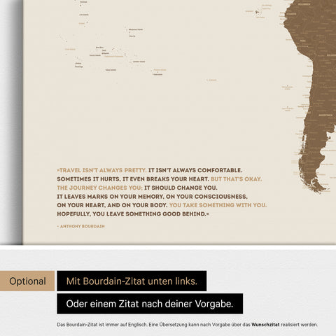 Personalisierbare Weltkarte mit Antarktis in Multicolor Braun mit Zitat von Anthony Bourdain